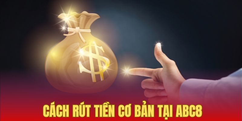 Hướng dẫn giao dịch tại ABC8 an toàn